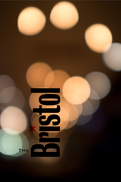 The Bristol | Chicago